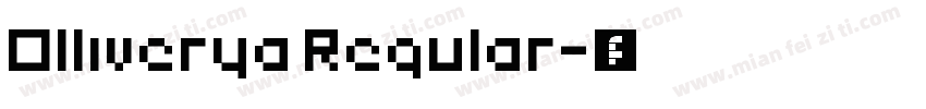 Olliverya Regular字体转换